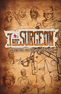 Cover art for The Surgeon Volume One: The Turtle Island Cycle featuring characters and dramatic illustrations.